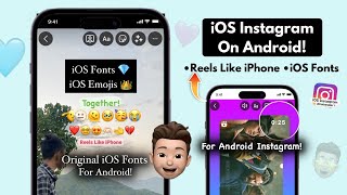 iOS INSTAGRAM FOR ANDROID🔥 Reels like iPhoneios fontsemojis [upl. by Patrizius]