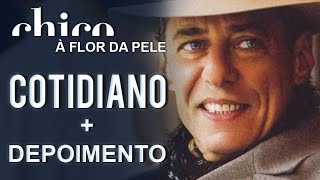 Chico Buarque Cotidiano DVD A Flor da Pele [upl. by Naves]