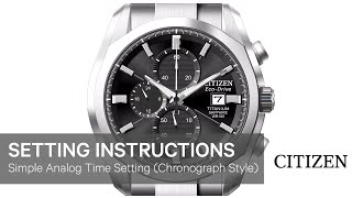 Citizen Watch Setting Instructions — Simple Analog Time Setting Chronograph Style [upl. by Dugald298]