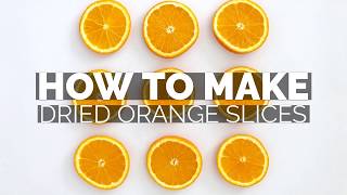 How to Make Dried Orange Slices for Crafting [upl. by Odrude275]