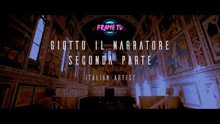 Giotto il Narratore  seconda parte   Arts Documentaries  Italian Artist STG 1 [upl. by Zilla483]