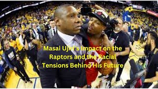 Masai Ujiri’s Impact on the Raptors and the Racial Tensions Behind His Future [upl. by Dyoll]