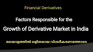 Factors Responsible for the Growth of Derivative Market in India  Financial Derivatives [upl. by Sihtam373]