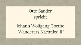 Johann Wolfgang Goethe „Wanderers Nachtlied II“ 1815 [upl. by Nelrac]