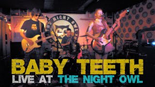 Baby Teeth  The Night Owl 280624 [upl. by Donaghue]