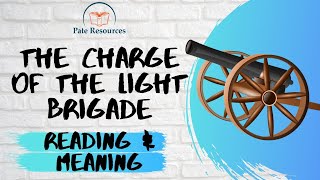 The Charge of the Light Brigade  Reading and Meaning [upl. by Moses]