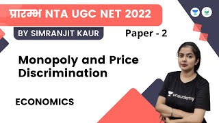 Monopoly and Price Discrimination  Economics  NTA UGC NET  JRF 2022  Simranjit Kaur [upl. by Reifnnej]