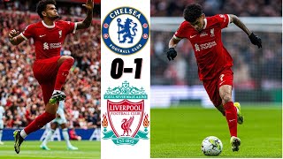 Chelsea vs Liverpool 01 luis Diaz Mejores momentos Final Carabau cup [upl. by Garmaise15]