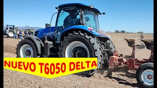 🚨🚧NUEVO🚜 T6050 Delta🇬🇧 LLEGA A MEXICO🇲🇽 POTENCIA amp RENDIMIENTO CON ARADO DE 4 VERTEDERAS [upl. by Kachine]