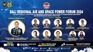 BALI REGIONAL AIR AND SPACE POWER FORUM 2024 [upl. by Anstus]