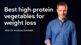 How to choose the best highprotein vegetables for weight loss [upl. by Lemmor]