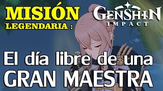 GUÍA  Genshin Impact El día libre de una gran maestra [upl. by Besnard]