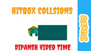 Scratch HitboxCollision Tutorial Scratch Tutorials DipanshVideoTime [upl. by Troyes]