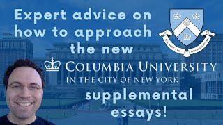 Columbia University 20232024 Supplemental Essays  What You Need to Know [upl. by Enois]