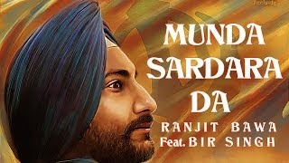 Munda Sardara Da  Ranjit Bawa Feat Harnav Bir Singh  Full HD Song  Panjaab Records [upl. by Asatan]