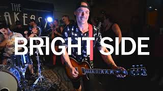 The Speakeasy  Bright Side Official Music Video [upl. by Reeba]