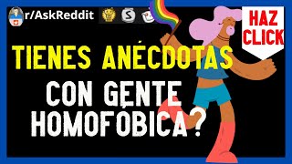 ¿Ha sufrido un ATAQUE HOMOFÓBICO algún amigo o familiar tuyo askreddit español  askreddit [upl. by Aznola957]