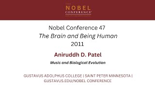 Music and the Brain  Aniruddh Patel  Nobel Conference [upl. by Hadik]