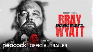 Bray Wyatt Becoming Immortal  Official Trailer  Peacock Original [upl. by Solrak]