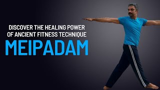 Healing Power of Ancient Fitness Techniques  MeiPadam MeiPadam warriorfitness onlinefitness [upl. by Snilloc]