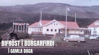 Bifröst í Borgarfirði í gamla daga [upl. by Gal]