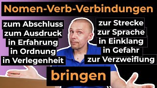 Wichtiger Wortschatz für Fortgeschrittene NomenVerbVerbindungen mit bringen  B2C1 [upl. by Ecydnac]