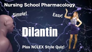 Nursing Pharmacology Dilantin [upl. by Lanette398]