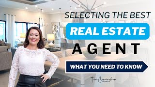 Selecting the Best Real Estate Agent What You Need to Know [upl. by Aynot]