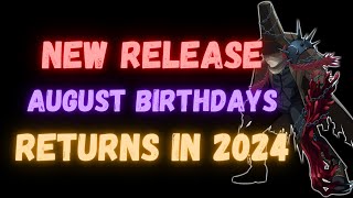 AQW  August Birthdays Returns in 2024 [upl. by Lasky111]