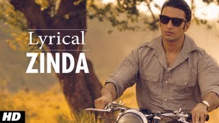 Zinda Lootera Full Song With lyrics  Ranveer Singh Sonakshi Sinha [upl. by Weight]