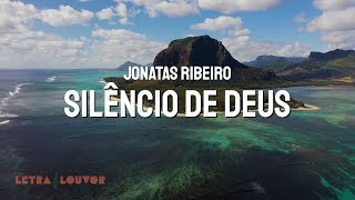 Silêncio de Deus  Jonatas Ribeiro Playback [upl. by Danzig]