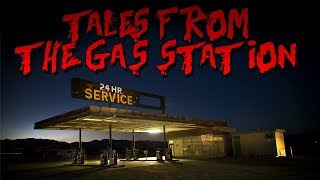 quotTales from the Gas Stationquot  CreepyPasta Storytime [upl. by Aihtnic]