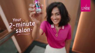 Livon Serum  Salon Like hair with ease 2MinSalonFinish [upl. by Lrub]