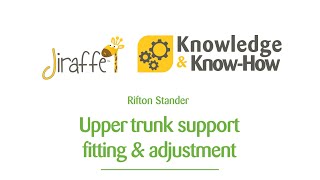 Rifton Stander  Upper trunk support fitting and adjustment  Jiraffe Knowledge amp KnowHow [upl. by Alonzo]