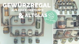 Gewürzregal aus Obstkisten amp Weinkisten  Regal selber bauen  Holzregal  Upcycling amp DIY Idee [upl. by Belier188]