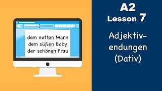 Learn German  Adjektivendungen  Dativ  German for beginners  A2  Lesson 7 [upl. by Nehgaem]