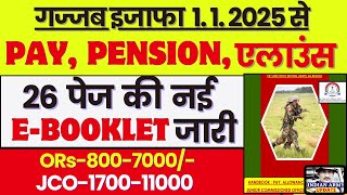 New Revise Pay Pension और एलाउंस 26 पेज की बुकलेट हुई जारी JCOOR को गज्जब फायदा Sepoy to HCO [upl. by Elke]