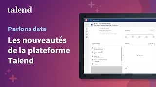 Les Innovations de la plateforme Talend Mai 2022 – Parlons Data 1 [upl. by Ivory530]