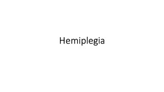 Hemiplegia [upl. by Bauer181]