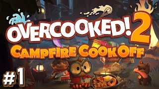 Overcooked 2 Campfire Cook Off  1  STRAWBERRY SMORES 4 Player Gameplay [upl. by Astri802]