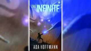 The Infinite by Ada Hoffmann 🎧📖 Science Fiction Audiobook [upl. by Noiwtna]