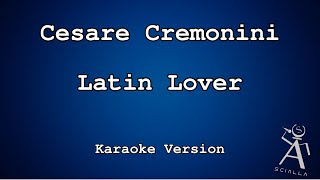 Cesare Cremonini  Latin Lover con cori KARAOKE [upl. by Neliac970]