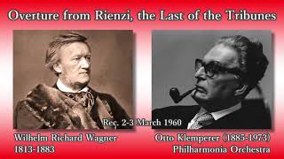 Wagner Rienzi Overture Klemperer amp The Phil 1960 ワーグナー リエンツィ序曲 クレンペラー [upl. by Alaine652]