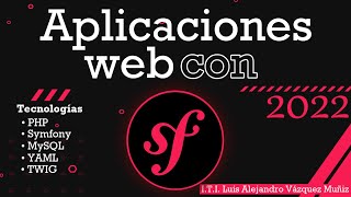 CREA TU SITIO WEB CON SYMFONY 2022 COMPLETO  AVM [upl. by Ahsienal]