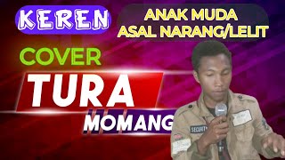 Keren Cover Tura Momang By Efra NarangLelit Cipt Arjen Jehadun LaguManggarai [upl. by Jordon]