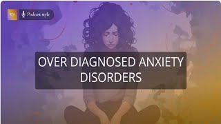 Is Anxiety Being Over diagnosed [upl. by Dang]