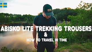 Fjällräven Abisko lite trekking trousers review and how to time travel [upl. by Kassey210]