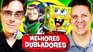 10 MAIORES DUBLADORES do BRASIL 🇧🇷 🎙feat Wendel Bezerra e Briggs [upl. by Euqinna]