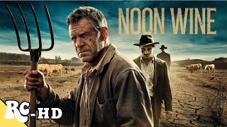 Noon Wine  Full Movie  Classic Western Crime Movie  Free Movie [upl. by Chambers865]