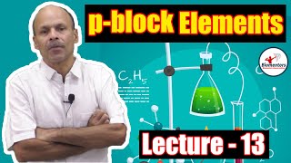 pblock Elements l Lecture 13 l Chemistry l NEET [upl. by Shlomo]